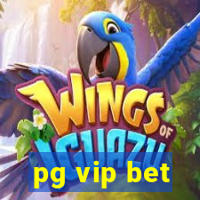 pg vip bet