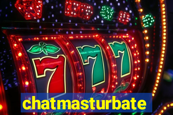 chatmasturbate