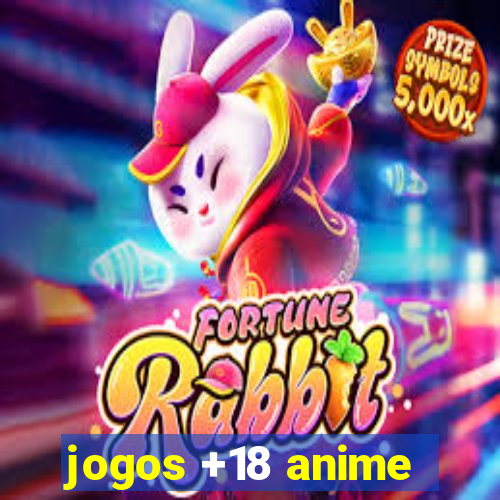 jogos +18 anime