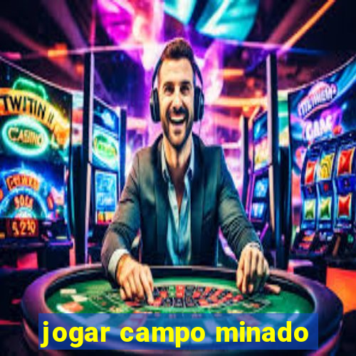 jogar campo minado