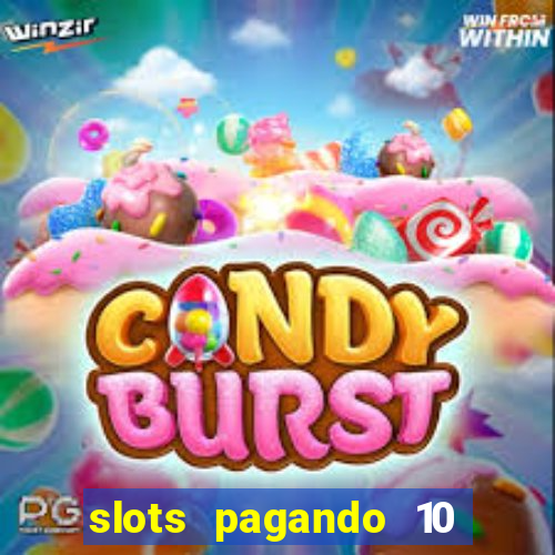 slots pagando 10 no cadastro facebook