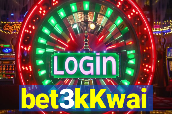 bet3kKwai