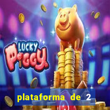 plataforma de 2 reais bet