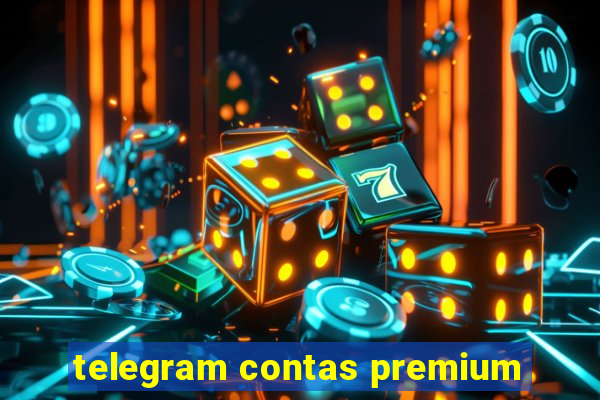 telegram contas premium