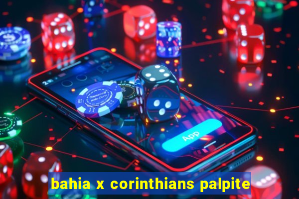 bahia x corinthians palpite