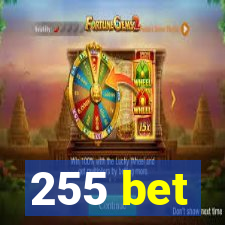 255 bet