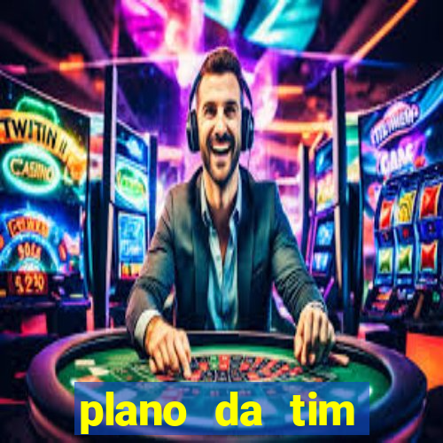 plano da tim internet ilimitada