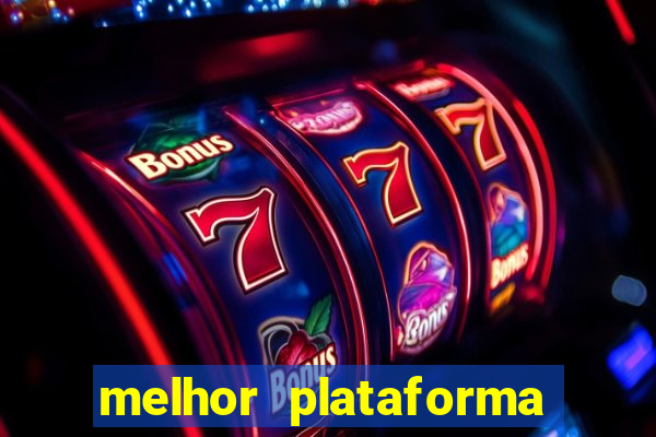 melhor plataforma para jogar fortune tiger