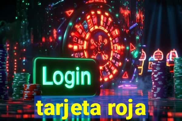 tarjeta roja