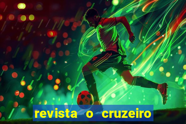 revista o cruzeiro acervo digital