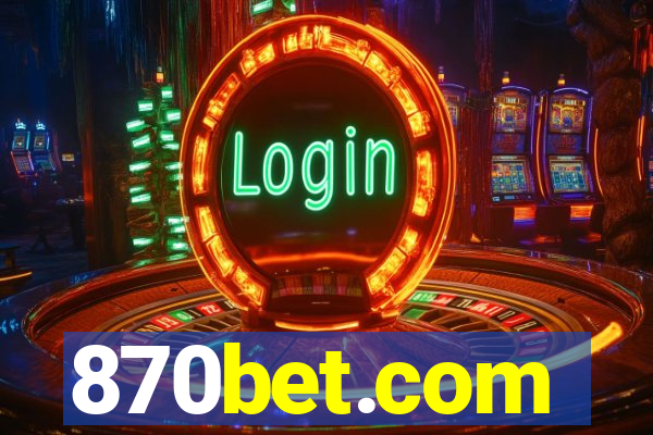 870bet.com