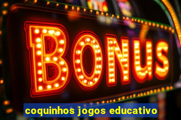 coquinhos jogos educativo