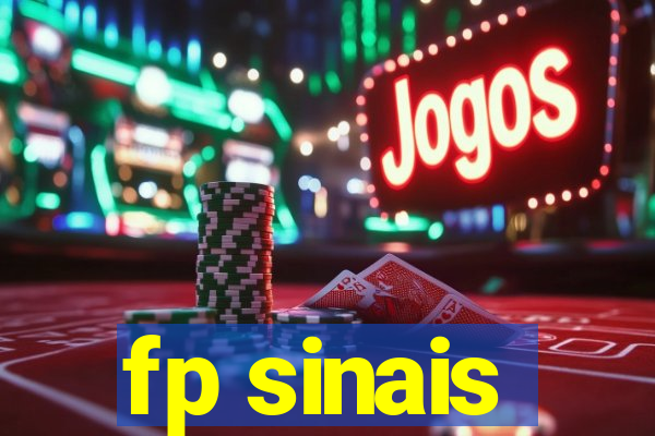 fp sinais