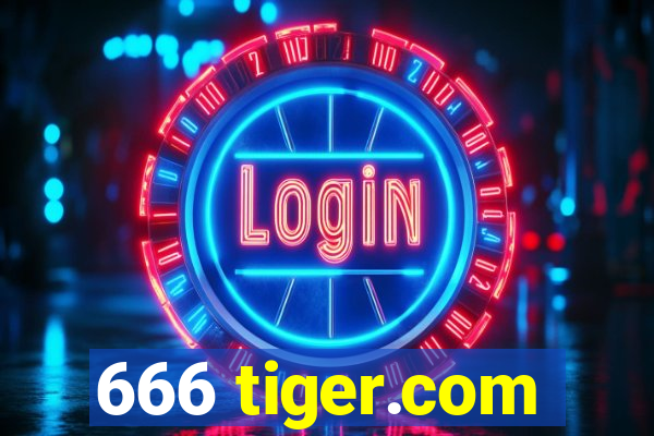 666 tiger.com