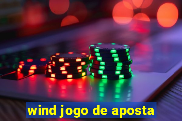 wind jogo de aposta