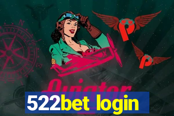 522bet login