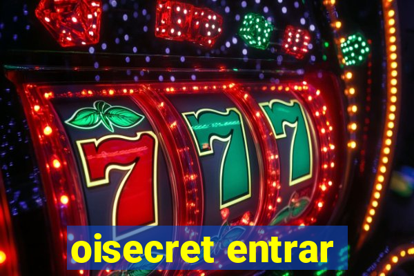 oisecret entrar