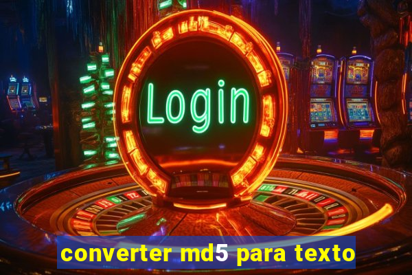 converter md5 para texto