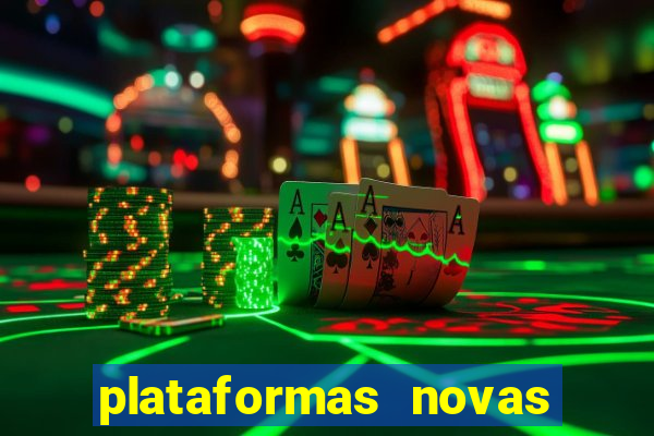 plataformas novas de apostas