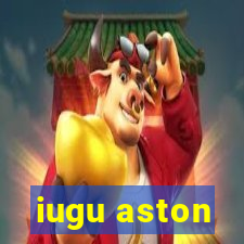 iugu aston