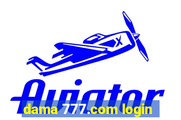 dama 777.com login