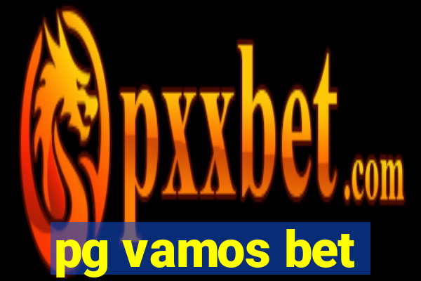 pg vamos bet