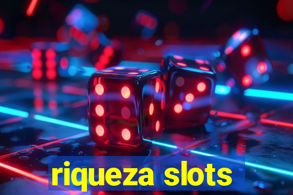 riqueza slots