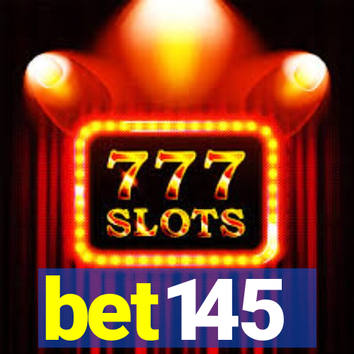 bet145