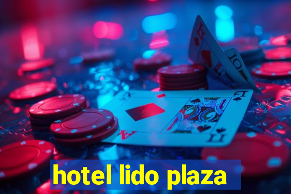 hotel lido plaza