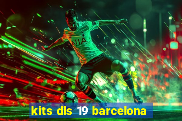 kits dls 19 barcelona