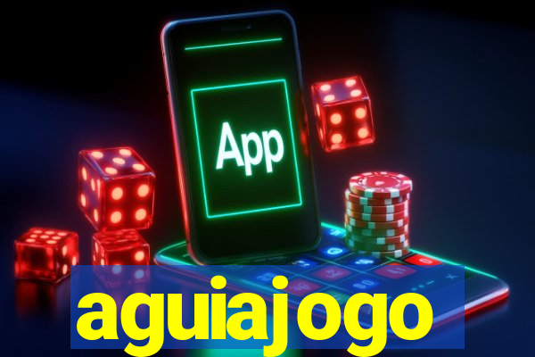 aguiajogo