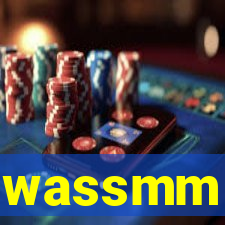 wassmm