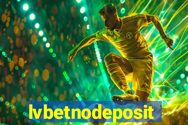 lvbetnodeposit