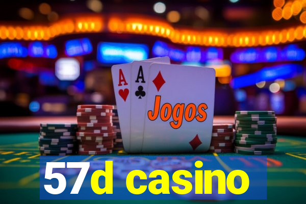 57d casino