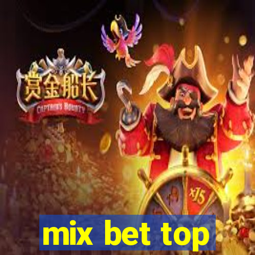 mix bet top