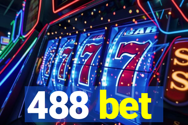 488 bet