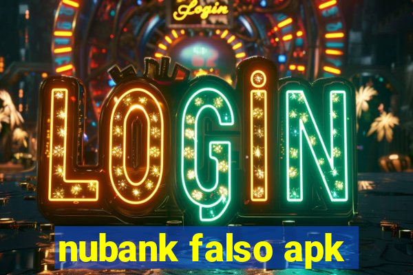 nubank falso apk