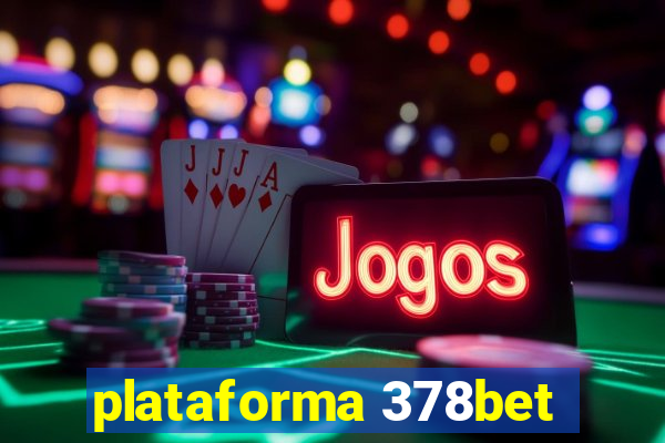 plataforma 378bet