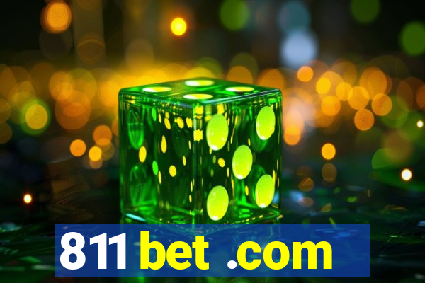 811 bet .com