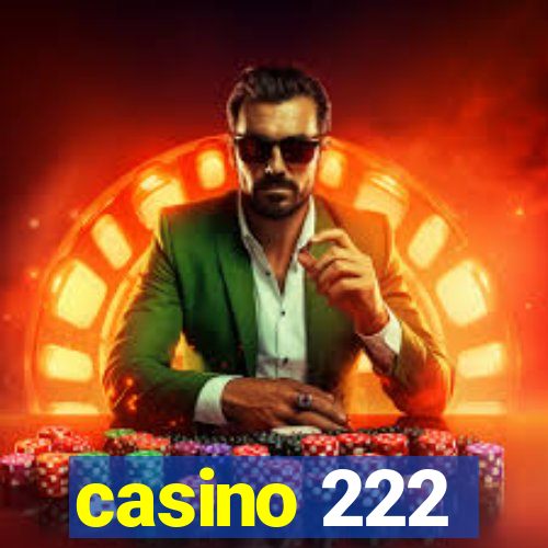 casino 222