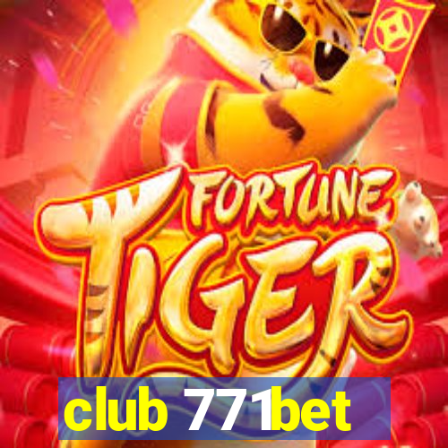 club 771bet