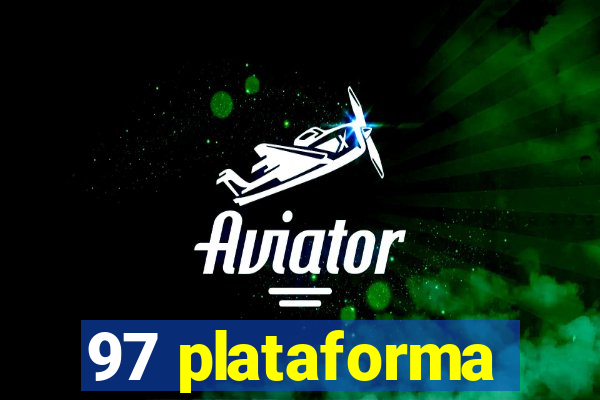 97 plataforma