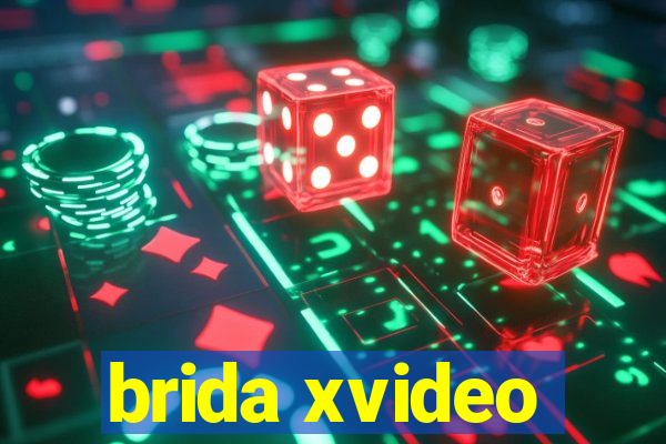 brida xvideo