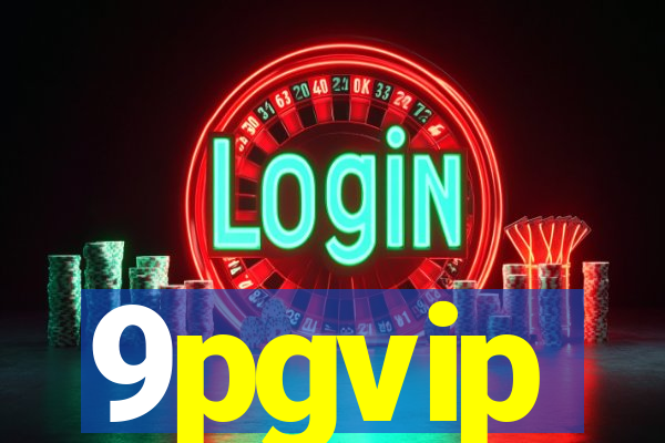 9pgvip