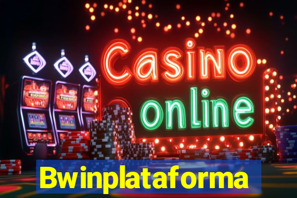 Bwinplataforma