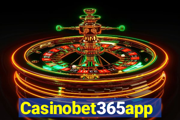 Casinobet365app