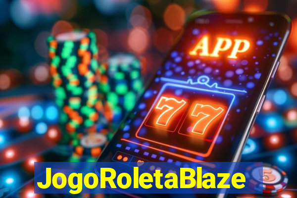 JogoRoletaBlaze