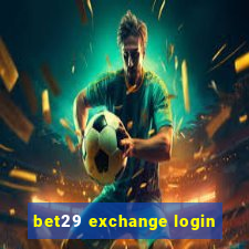 bet29 exchange login