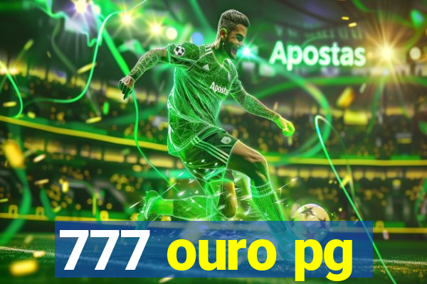 777 ouro pg