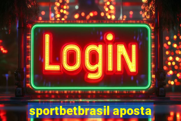 sportbetbrasil aposta